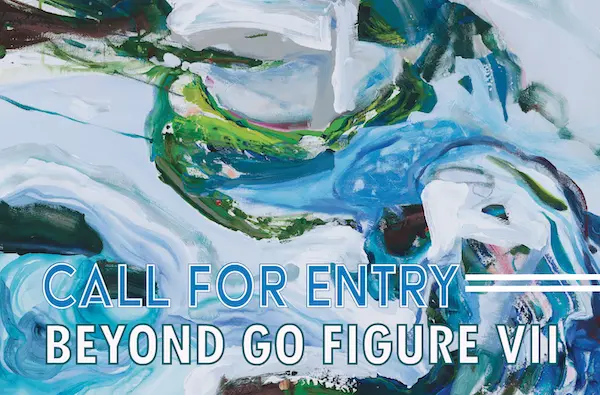 Call for Entry, Beyond Go Figure VII